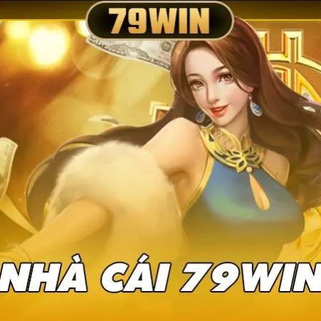 Khám Phá Thế Giới Giải Trí Đỉnh Cao Cùng 79win: Hơn Cả Một Nhà Cái