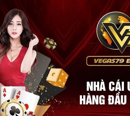 Vegas79 vs các nhà cái khác: Vì sao người chơi tin chọn?