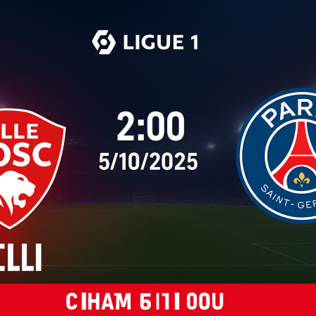 Soi kèo Lille vs PSG, 1h45 ngày 6/10/2025 – Vòng 9 Ligue 1