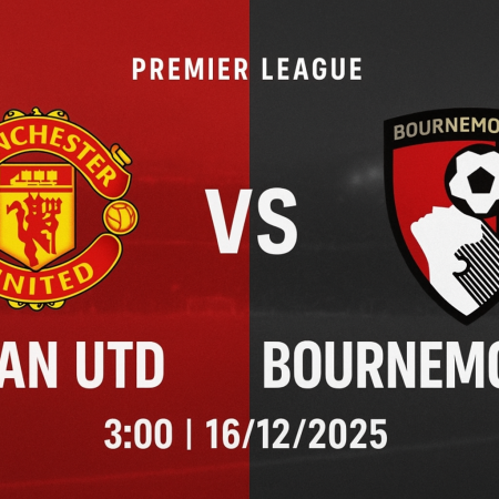 Soi kèo Man Utd vs Bournemouth, 3h ngày 16/12 – Premier League
