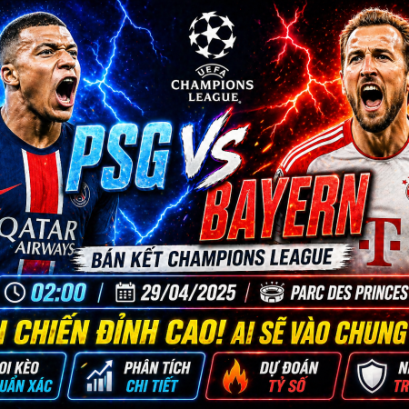 Soi kèo PSG vs Bayern Munich, 2h ngày 29/4 – bán kết Champions League