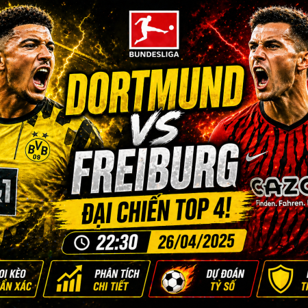 Soi kèo Dortmund vs Freiburg, 22h30 ngày 26/4 – Bundesliga